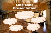 Ling lang presentation