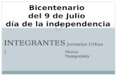 Bicentenario del 9 de Julio Día de la Independencia.