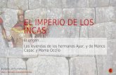 Leyendas del imperio incaico: Hermanos Ayar, Manco Cápac