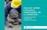 Diálogo sobre la Política Habitacional en la Argentina - Dr. Ivan Kerr