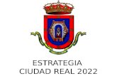 Presentación estrategia ciudad real 2022