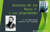 Historia de los rayos x y sus propiedades