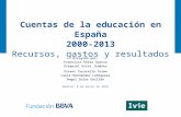 Cuentas de la educación en España 2000-2013 Recursos, gastos y resultados