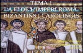 Tema 1. La fi de l'imperi romà. Bizantins i carolingis.