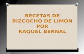 Raquel Bernal - Recetas De Bizcocho De Limón
