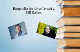 Biografia de Linus Torvald y Bill Gates