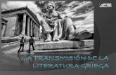 La transmisión de la literatura griega
