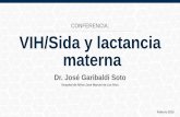 VIH/Sida y lactancia materna. Dr. José Garibaldi Soto