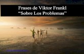 Frases de Viktor Frankl Sobre Los Problemas