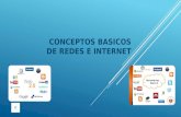 LOS CONCEPTOS BÁSICOS DE REDES DE INTERNET