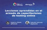 expoLearning - Lecciones aprendidas en el armado de capacitaciones de testing online en Abstracta Academy - Federico Toledo, Gabriela Sánchez
