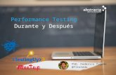 Meetup TestingUY 2016 - Performance durante y después - Federico Toledo