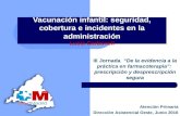 III Jornada Farmacoterapia 2016 DAO- Vacunación infantil: seguridad, cobertura e incidentes en la administración- Lucía Carbonell