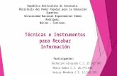 Técnicas e Instrumentos para Recabar la Información
