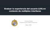 Evaluar la experiencia del usuario (UX) en contexto de múltiples interfaces