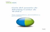 Guía del usuario de Meeting Center de WebEx (Para organizadores ...