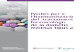 Pautes per l'harmonització del tractament farmacològic de la diabetis mellitus tipus 2