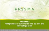 Fundación PRISMA: orígenes y evolución del rol de investigación