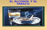El alcohol y el tabaco   verónica y juanma