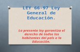 Ley 66 97 ley general de educación