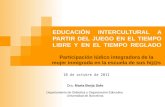 EDUCACIÓN INTERCULTURAL A PARTIR DEL JUEGO EN EL TIEMPO LIBRE Y EN EL TIEMPO REGLADO