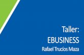 Taller ebusiness - S01  Introducción y modelos de negocios electrónico