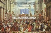 El manierismo: en la pintura, escultura y arquitectura.
