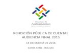 Rendición Pública de Cuentas. Final 2015 - Inicial 2016