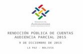 Rendición Pública de Cuentas. Audiencia Parcial 2015