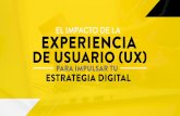 El impacto de la experiencia de usuario (ux)