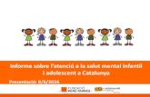 Presentació Informe Salut Mental Infantil i Adolescents a Catalunya