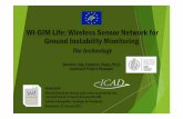 WI-GIM Life: Wireless Sensor Network for Ground Instability Monitoring. The technology