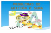 Problemas matemáticos de adición o suma