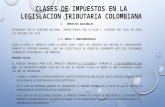 Impuestos en la legislacion tributaria y problematicas de lo fiscal en colombia