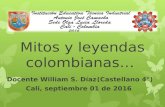 Clase castellano 4°-09-01-16_mitos y leyendas colombianas