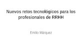 Nuevos retos tecnológicos para los profesionales de RRHH