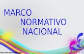 MARCO NORMATIVO NACIONAL (Prite)