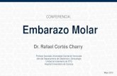 Embarazo Molar. Dr. Rafael Cortés Charry