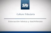 Cultura Tributaria. Educación básica y bachillerato / Servicio de Rentas Internas - SRI (Ecuador)