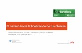 El camino hacia la fidelización de tus clientes - Biz Barcelona