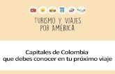 Capitales de Colombia que debes conocer