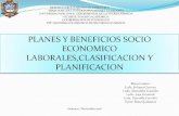 Planes y beneficios socio economico laboral,clasificacion y planificacion