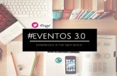 Eventos 3.0 The Experience is the new black
