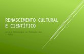 Renascimento cultural e científico aula 1