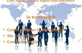 Relaciones internacionales y las tecnologias