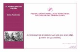 Accidentes ferroviarios en España (orden de gravedad). Manuel J ...