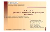 M.I.O.P.E. (Material interactivo de óptica para evaluación)