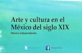 Arte y cultura en el México Independiente: 1821-1850