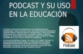 Podcast y su uso en la educación