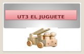 UT3 EL JUGUETE
